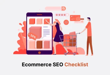 This image depicts Ecommerce SEO Checklist