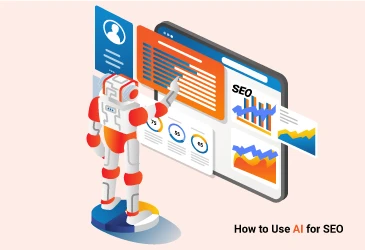 This image depicts How to Use AI for SEO